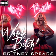 Work Bitch - Britney Spears