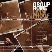 Group Home - Livin&#39; Proof