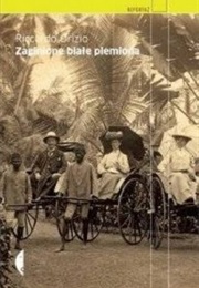 Zaginione Białe Plemiona (Riccardo Orizio)
