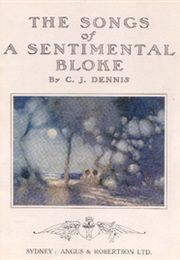 The Songs of a Sentimental Bloke (CJ Dennis)