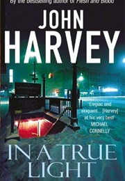In a True Light (John Harvey)