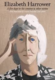 A Few Days in the Country: And Other Stories (Elizabeth Harrower)