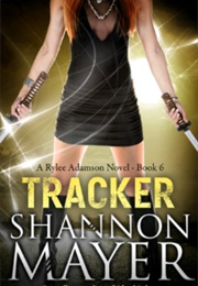 Tracker (Shannon Mayer)