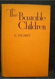 The Bastable Children (Nesbit)