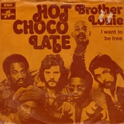 Brother Louie - Hot Chocolate