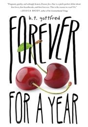 Forever for a Year (B.T. Gottfred)