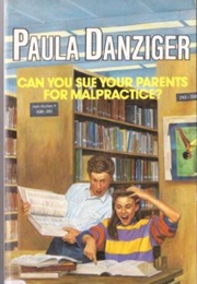 Can You Sue Your Parents for Malpractice? (Paula Danziger)