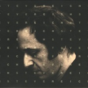 Steve Reich - Works 1965-1995