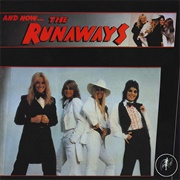 The Runaways - And Now... the Runaways