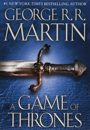 A Game of Thrones (George R.R. Martin)