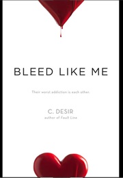 Bleed Like Me (Christa Desir)