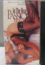 In the Heat of Passion II (1995)
