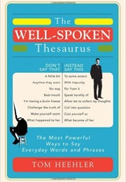 The Well-Spoken Thesaurus (Tom Heehler)