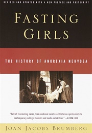 Fasting Girls (Joan Jacobs Brumberg)