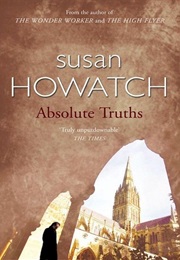 Absolute Truths (Susan Howatch)
