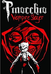 Pinocchio, Vampire Slayer (Van Jensen)