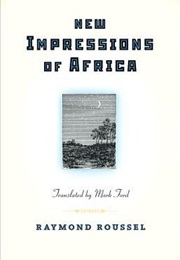 Nouvelles Impressions D'Afrique (Raymond Roussel,)
