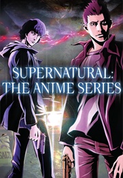 Supernatural the Anime Series (2011)