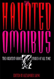 The Haunted Omnibus (Alexander Laing)