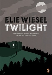 Twilight (Elie Wiesel)