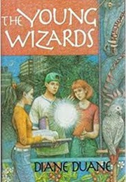 The Young Wizards (Diane Duane)