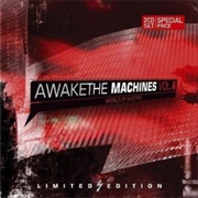 Awake the Machines Volume 6