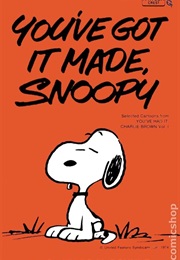 You've Got It Made, Snoopy (Charles M. Schulz)