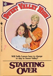 Starting Over (Sweet Valley High, #33) (Francine Pascal)