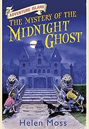 The Mystery of the Midnight Ghost (Helen Moss)
