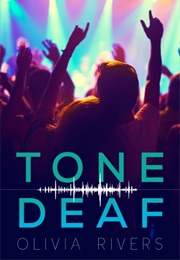 Tone Deaf (Olivia Rivers)