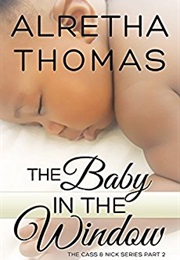 The Baby in the Window (Alretha Thomas)