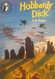 Hobberdy Dick (K. M. Briggs)