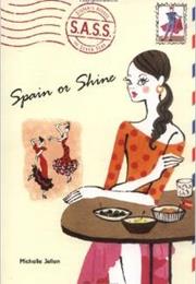 Spain or Shine