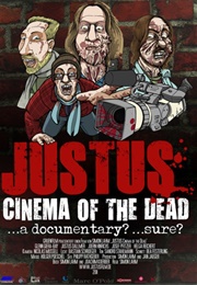 Justus: Cinema of the Dead (2010)