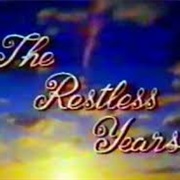 The Restless Years