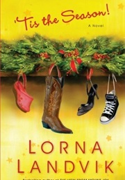 'Tis the Season (Lorna Landvik)