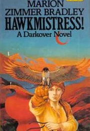 Hawkmistress! (Marion Zimmer Bradley)