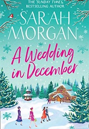 A Wedding in December (Sarah Morgan)