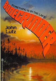 Bonegrinder (John Lutz)