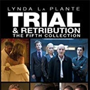 Trial &amp; Retribution(TV Series)
