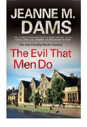 The Evil That Men Do (Jeanne M Dams)