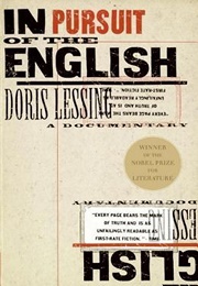 In Pursuit of the English (Doris Lessing)