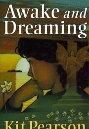 Awake and Dreaming (Kit Pearson)