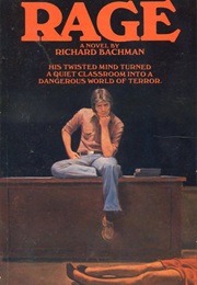 The Rage (Stephen King as Richard Bachman)