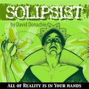 Solipsist