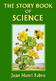 The Story Book of Science (Jean-Henri Fabre)