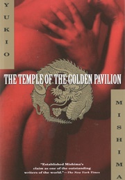 The Temple of the Golden Pavilion (Yukio Mishima)