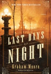 The Last Days of Night (Graham Moore)