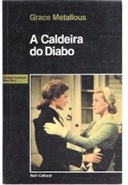 A Caldeira Do Diabo (Grace Metalious)