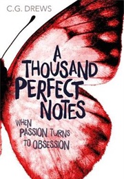 A Thousand Perfect Notes (C. G. Drews)